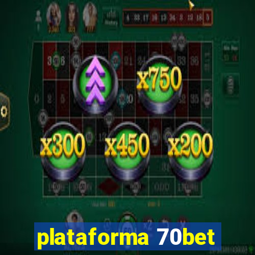 plataforma 70bet